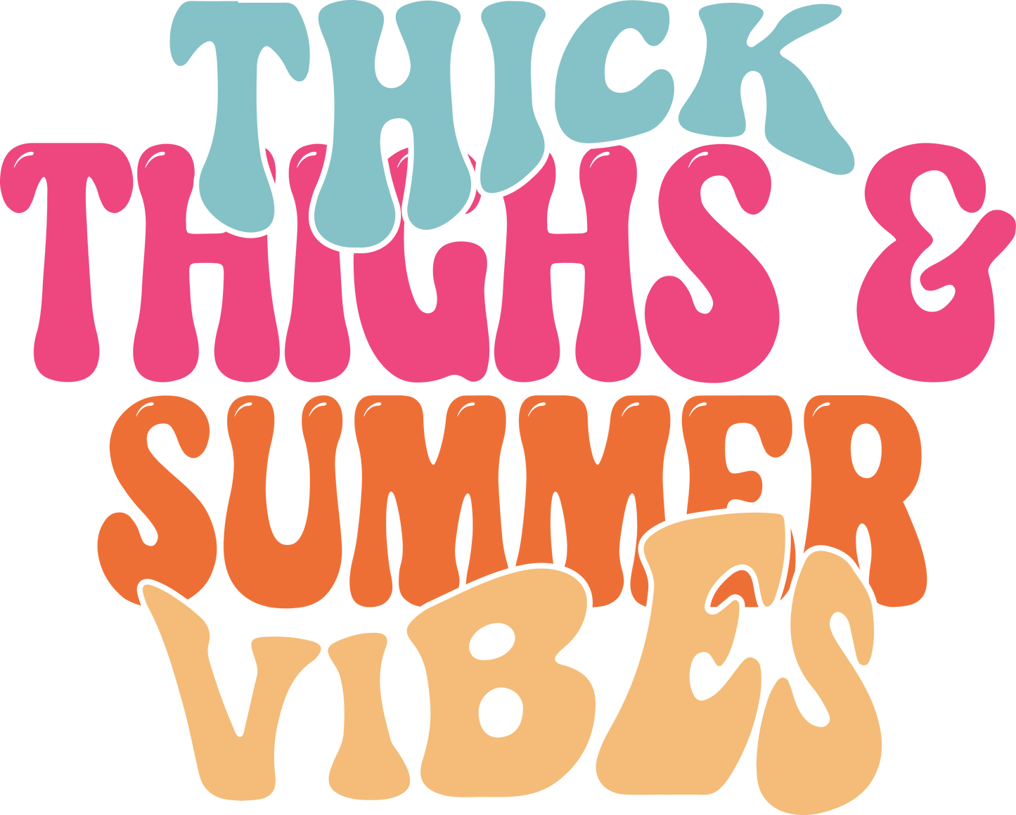 Thick Thighs Summer Vibes