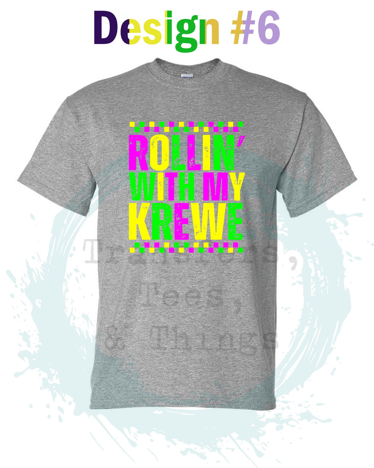 Rollin' with my Krewe Mardi Gras 2026 Design #6