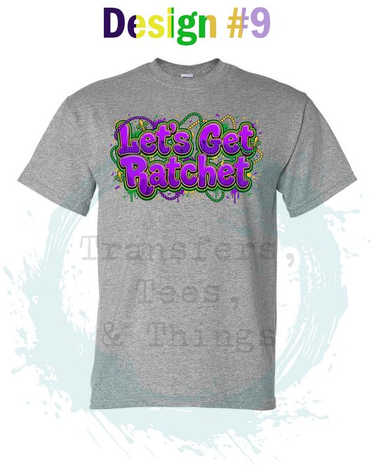 Lets get ratchet, Lil Boose, Mardi Gras 2026 Design #9