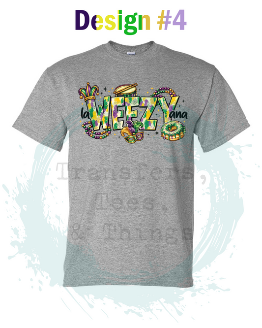 La Weezy Ana, Mardi Gras theme, funny Design #4