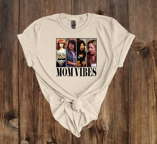 Mother's Day | Mom Vibes | T-Shirt